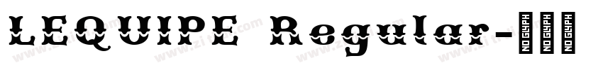 LEQUIPE Regular字体转换